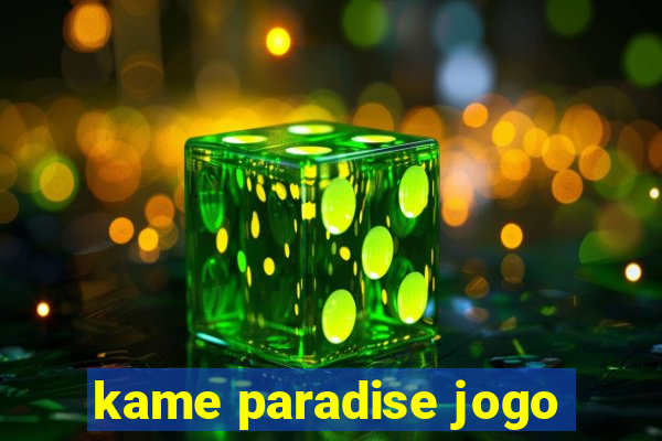 kame paradise jogo